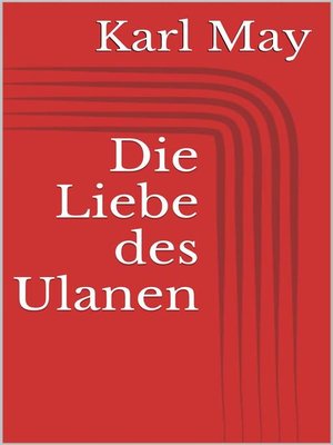 cover image of Die Liebe des Ulanen